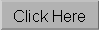 Action Button: Custom: Click Here